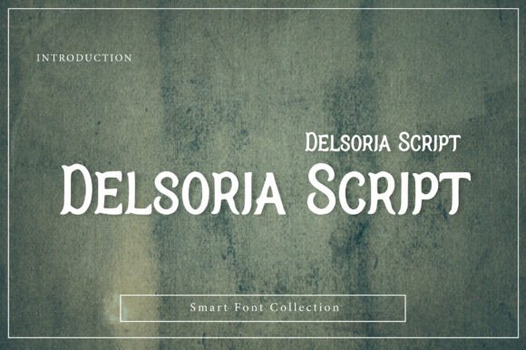 Delsoria Script: A Typeface for Timeless Luxury